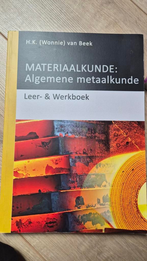 Studieboek materiaalkunde algemene metaalkunde LIS, Ophalen of Verzenden