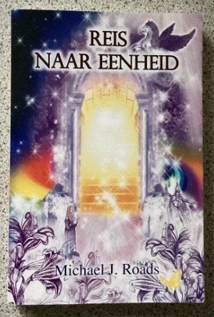 Reis naar eenheid - Michael Roads, Boeken, Achtergrond en Informatie, Michael J Roads, Spiritualiteit algemeen, Ophalen of Verzenden