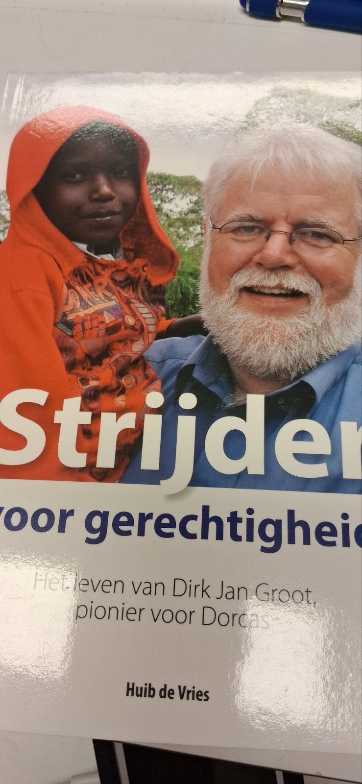 Strijder voor gerechtigheid: Het leven van Dirk Jan Groot, Ophalen of Verzenden, Zo goed als nieuw, Religie, Huib de Vries