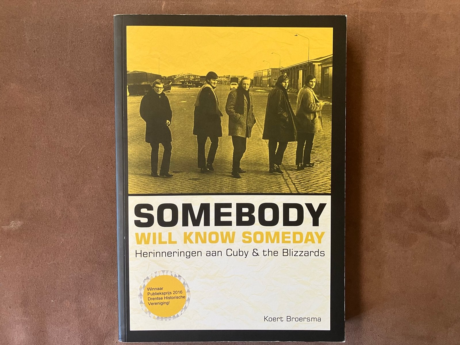 Somebody Will Know Someday - Cuby & the Blizzards, Ophalen of Verzenden, Zo goed als nieuw, Artiest
