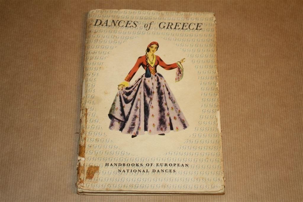 Dances of Greece [1950]. Handboek Europese volksdansen., Boeken, Kunst en Cultuur | Dans en Theater, Ophalen of Verzenden, Gelezen
