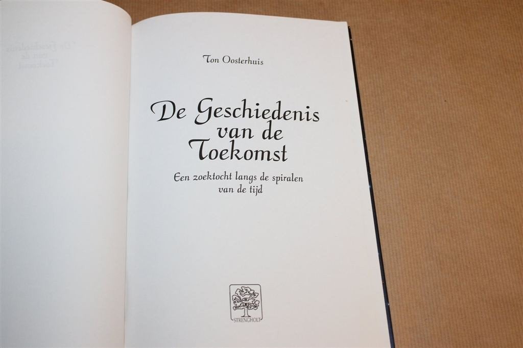 De geschiedenis van de toekomst — Zoektocht spiralen tijd, Boeken, Ophalen of Verzenden, Zo goed als nieuw, Overige onderwerpen