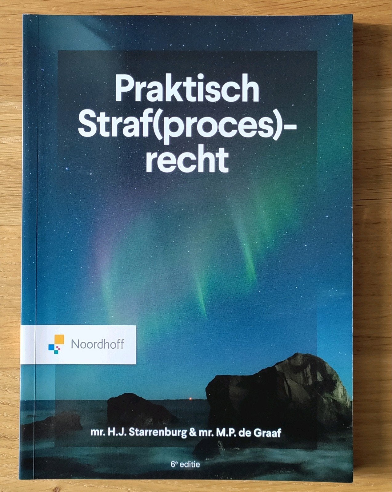 Praktisch Straf(proces)recht - 6e editie, Zo goed als nieuw, Mr. H.J. Starrenburg & mr. M.P. de Graaf, Gamma, HBO