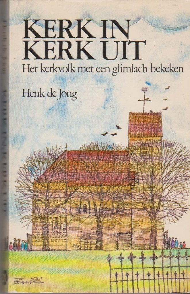 Henk de Jong: Kerk in Kerk uit, Boeken, Ophalen of Verzenden, Gelezen, Henk de Jong:, Christendom | Protestants