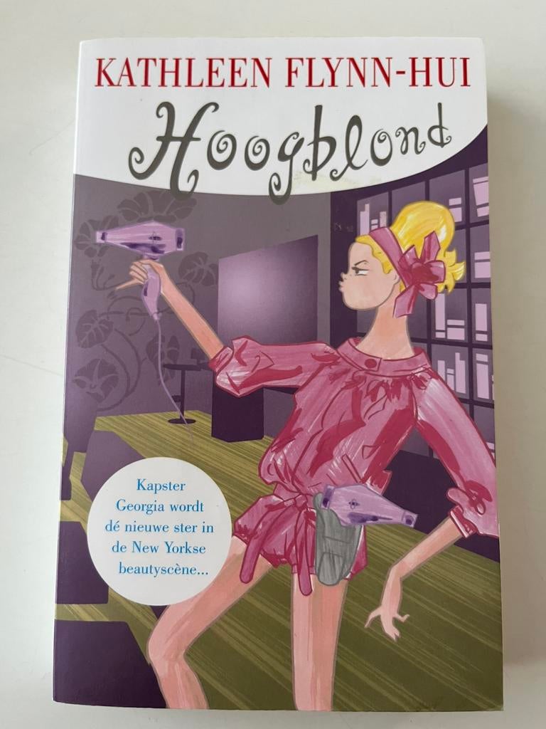 Hoogblond - Kathleen Flynn - Hui, Boeken, Ophalen of Verzenden, Nieuw