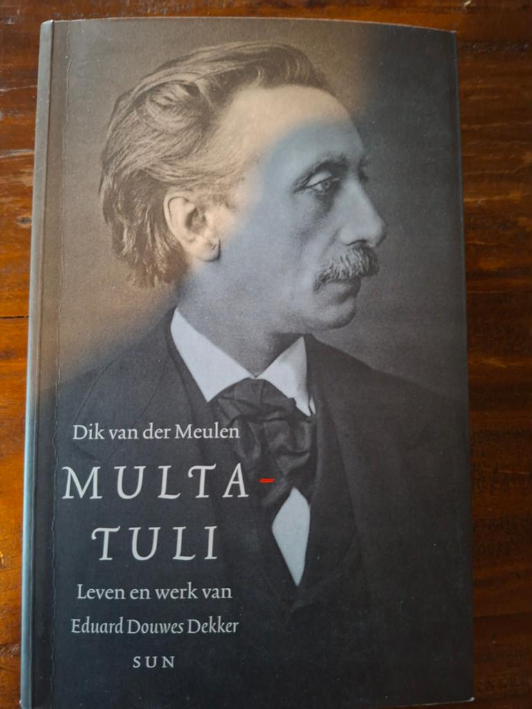 Multatuli: Leven en werk van Eduard Douwes Dekker, Ophalen of Verzenden, Gelezen, Dik van der Meulen, Overige