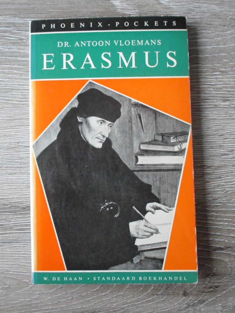 Erasmus - Dr.Antoon Vloemans, Ophalen of Verzenden, Gelezen