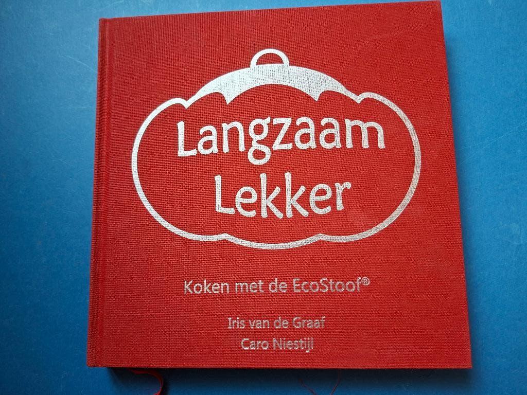 Langzaam lekker - koken met de Ecostoof - Iris van de Graaf, Verzenden, Zo goed als nieuw, Azië en Oosters