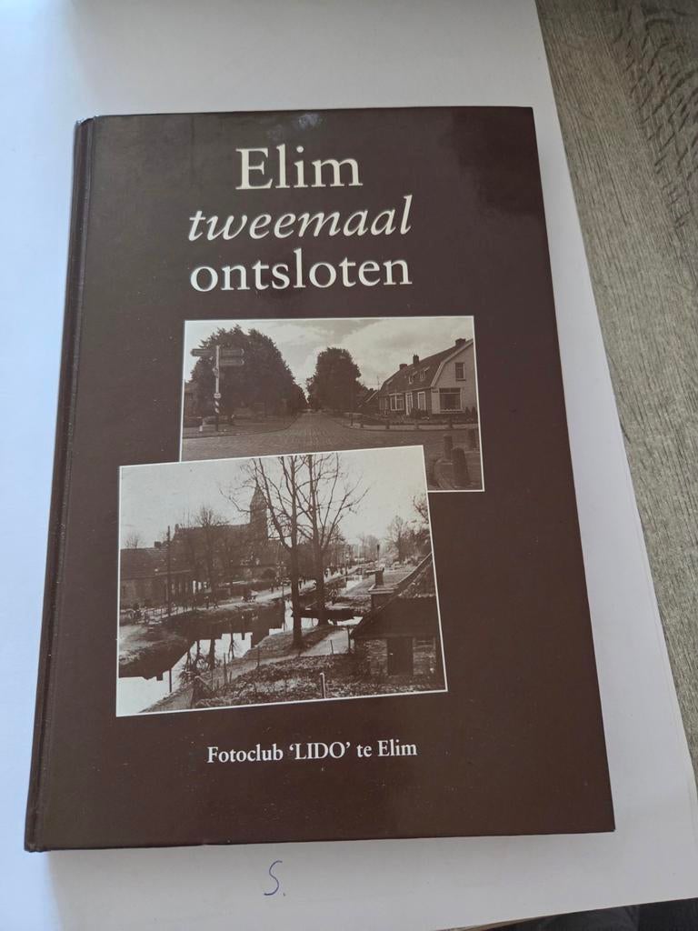 Elim tweemaal ontsloten - Fotoclub 'LIDO' te Elim, Ophalen of Verzenden, 20e eeuw of later, Gelezen, Fotoclub 'LIDO' te Elim