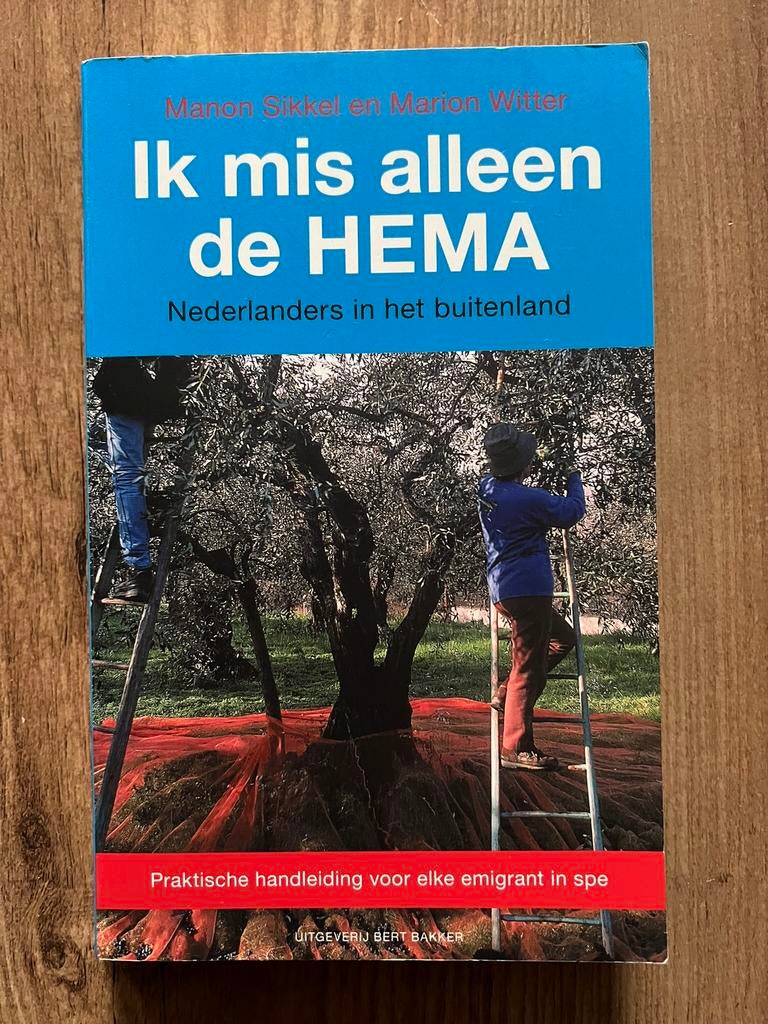 Ik mis alleen de HEMA (over emigreren), Ophalen of Verzenden, Zo goed als nieuw, Europa