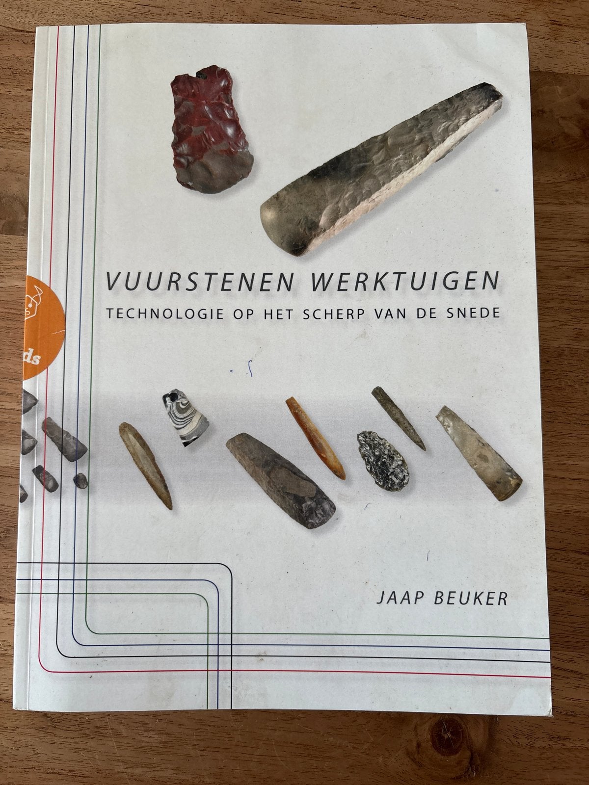 Vuurstenen Werktuigen - Jaap Beuker (Archeologie), Boeken, Ophalen of Verzenden, 20e eeuw of later, Gelezen