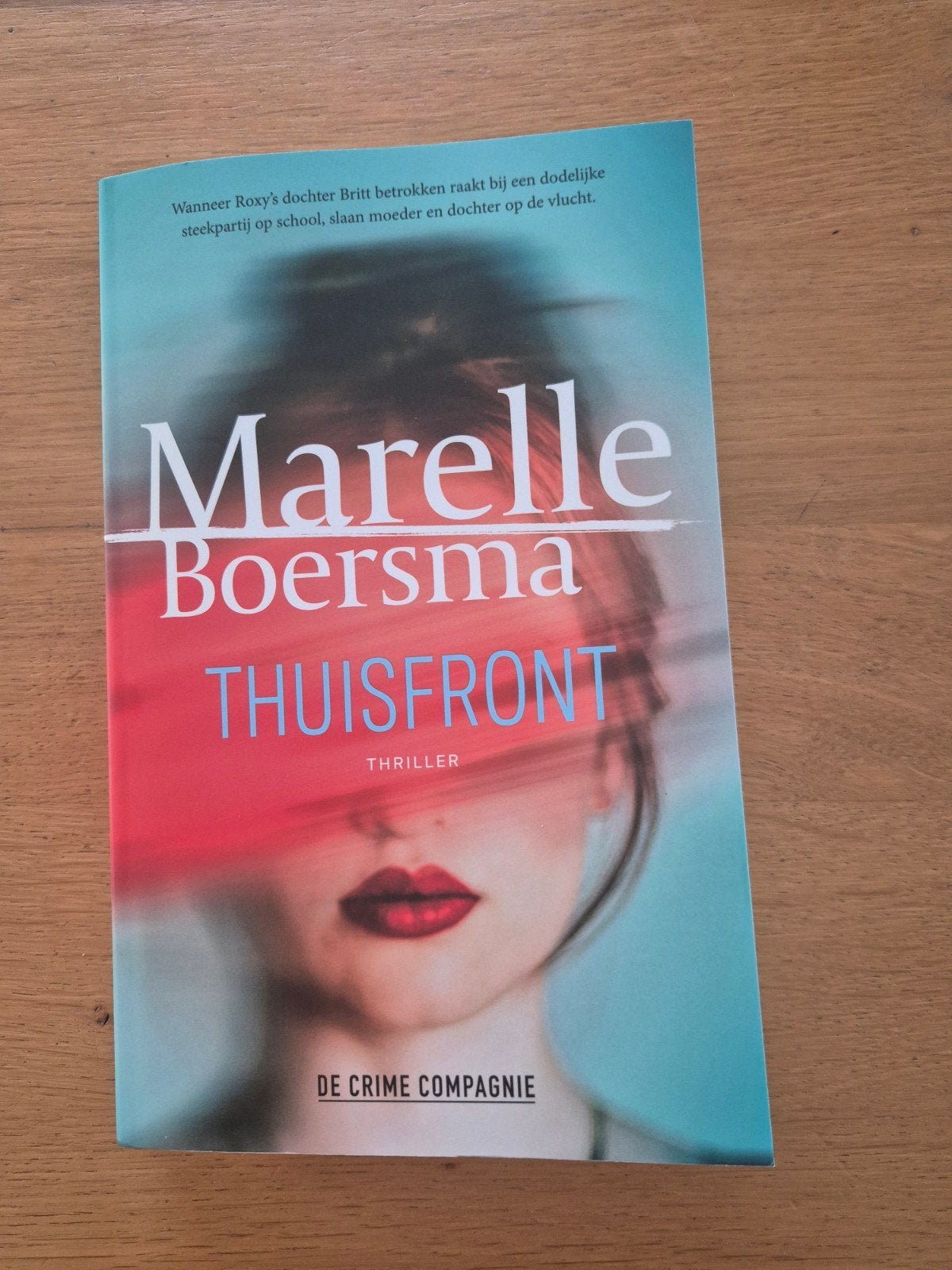 Marelle Boersma - Thuisfront (Thriller), Marelle Boersma, Ophalen of Verzenden, Zo goed als nieuw, Nederland