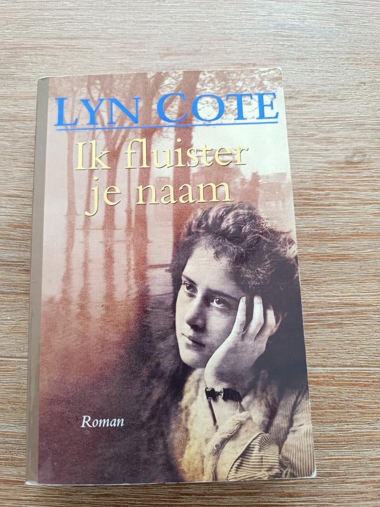 L. Cote - Ik fluister je naam, Boeken, Ophalen of Verzenden, Zo goed als nieuw, L. Cote