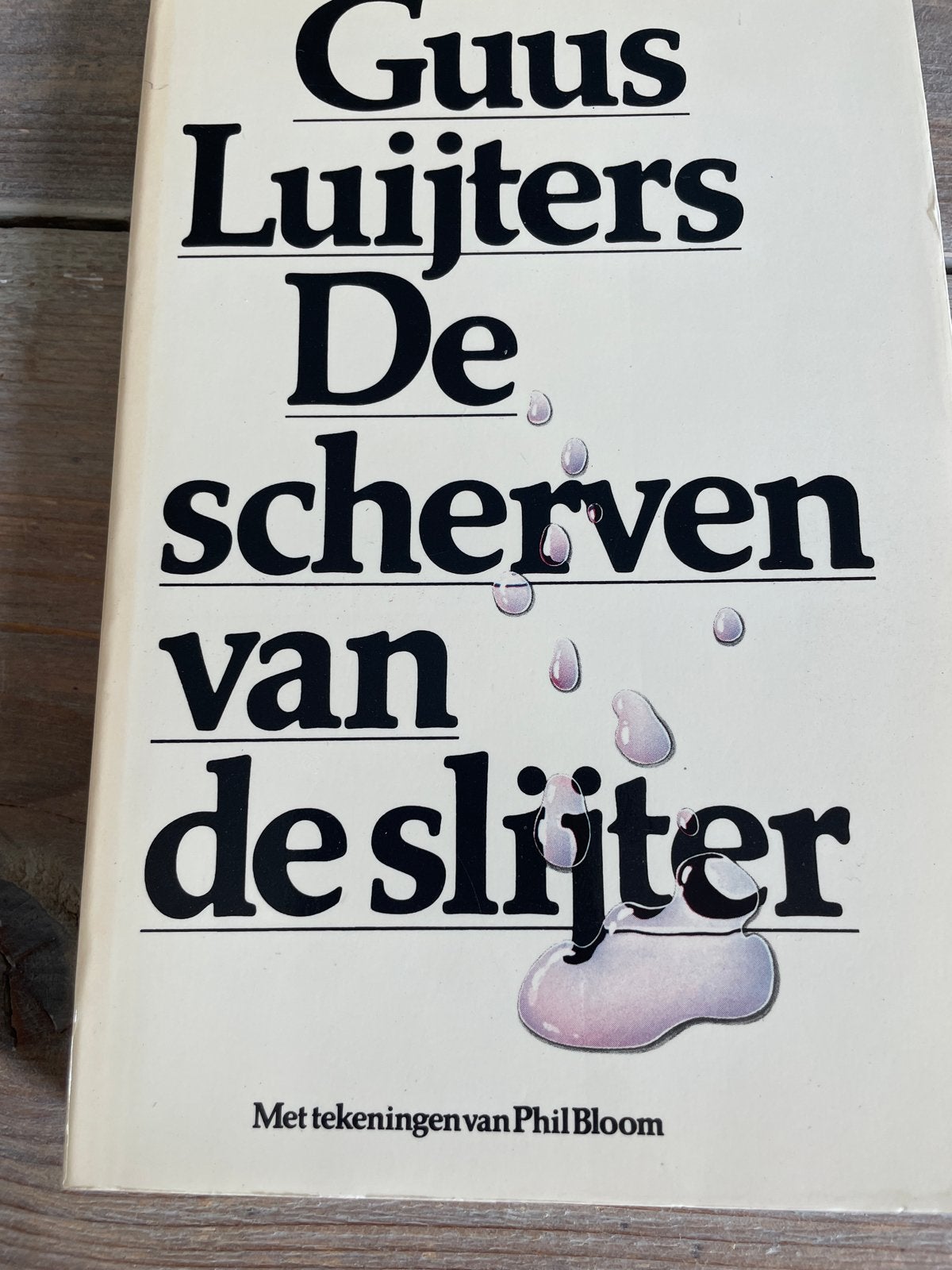Guus Luijters - De scherven van de slijter, Ophalen of Verzenden, Gelezen, Nederland