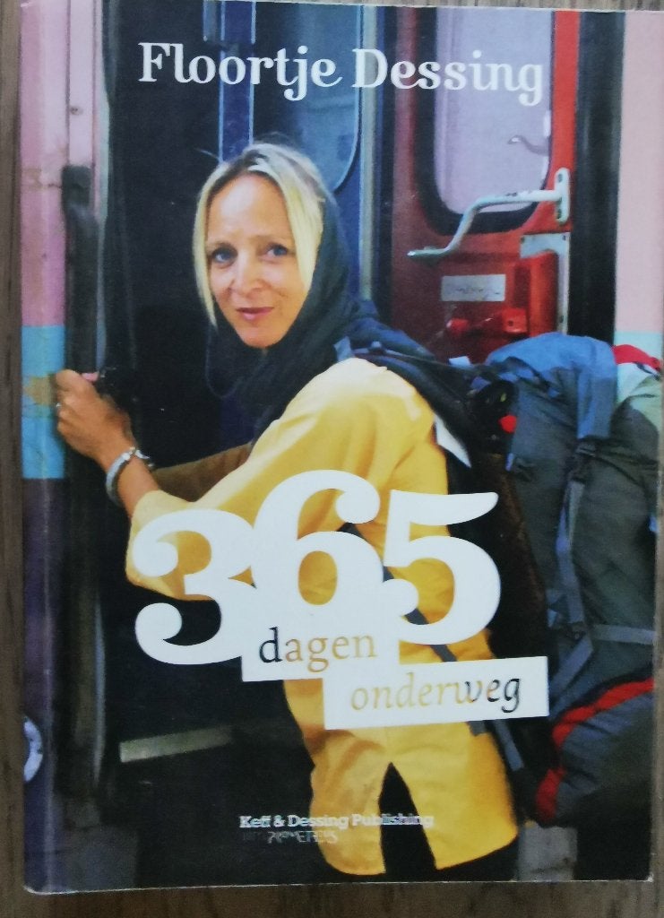 307... Floortje Dessing - 365 dagen onderweg, Boeken, Ophalen of Verzenden, Zo goed als nieuw, Europa
