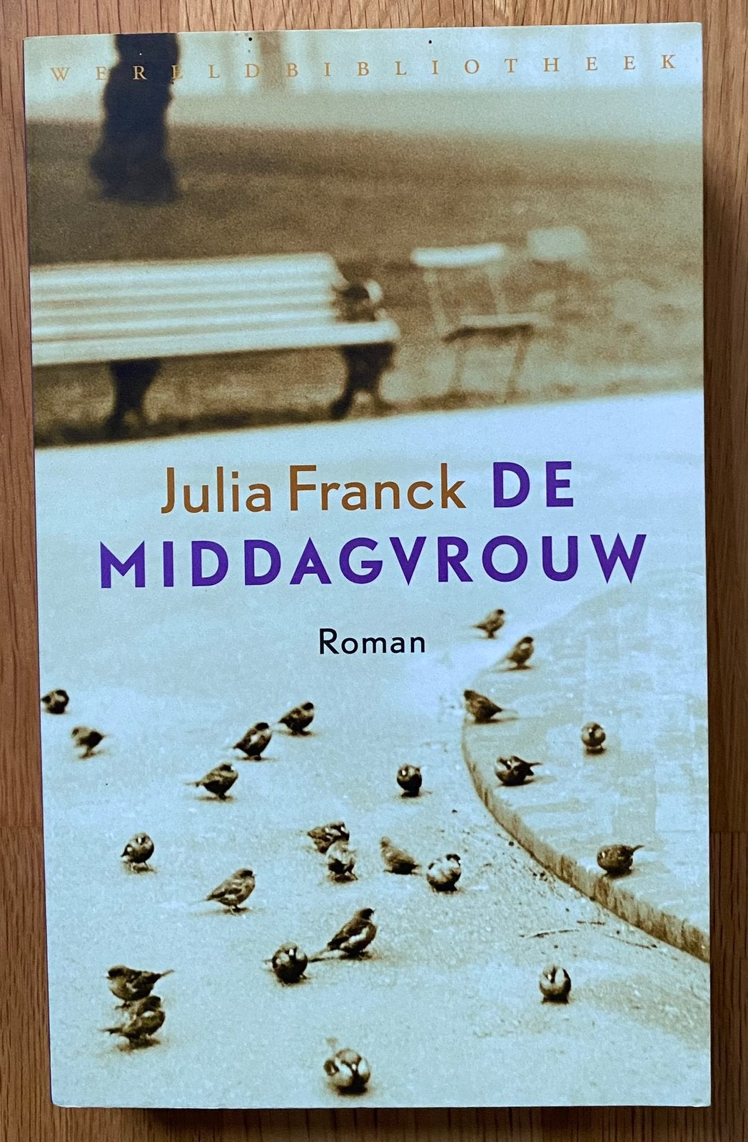 DE MIDDAGVROUW - Julia Franck (2009), Verzenden, Zo goed als nieuw, Europa overig