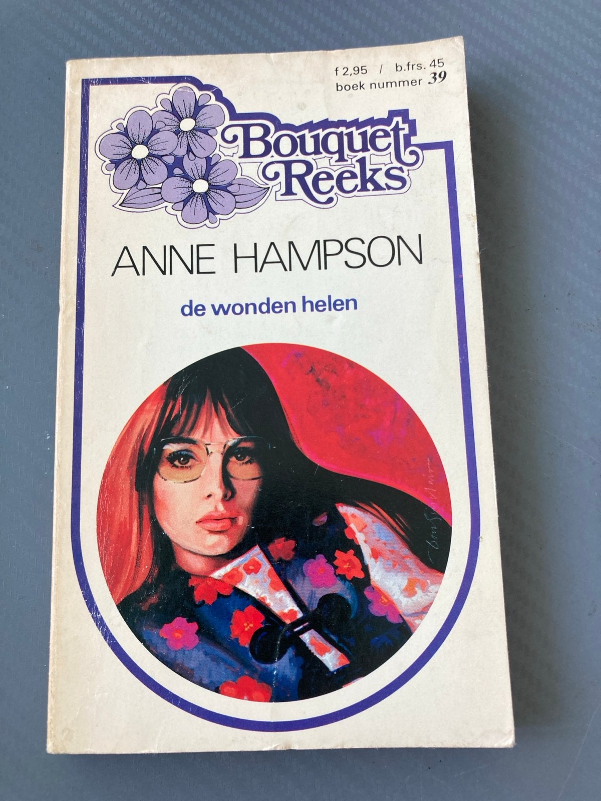Anne Hampson - De wonden helen (Bouquet Reeks), Ophalen of Verzenden, Gelezen