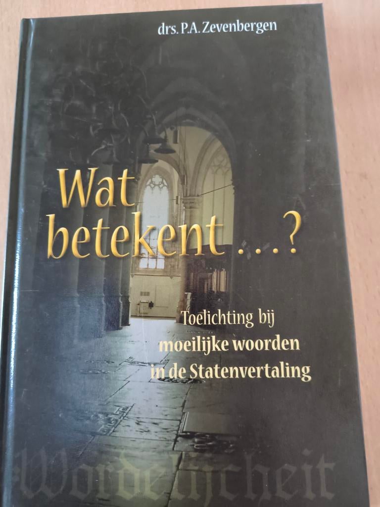 Wat betekent...? Drs PA Zevenbergen, Drs PA Zevenbergen, Christendom | Protestants, Ophalen of Verzenden, Zo goed als nieuw