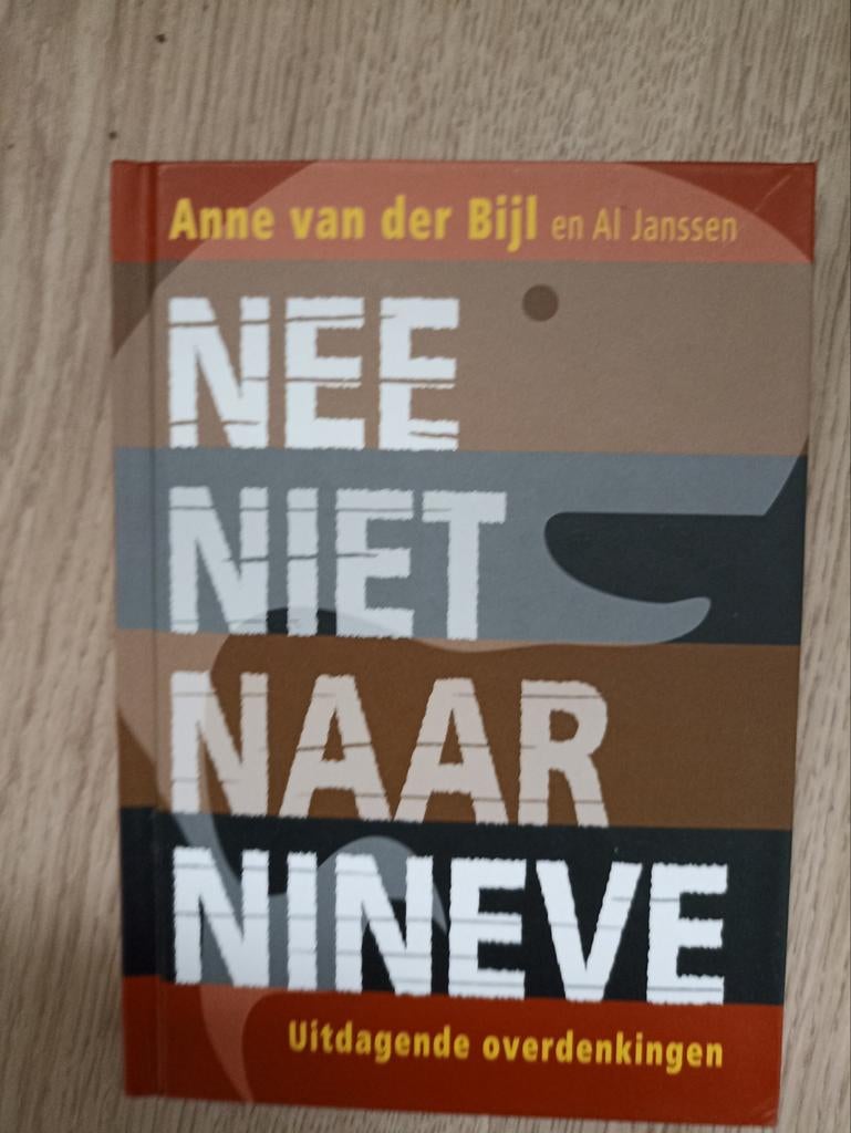 Nee niet naar Nineve, Anne van der Bijl, Boeken, Ophalen of Verzenden, Zo goed als nieuw