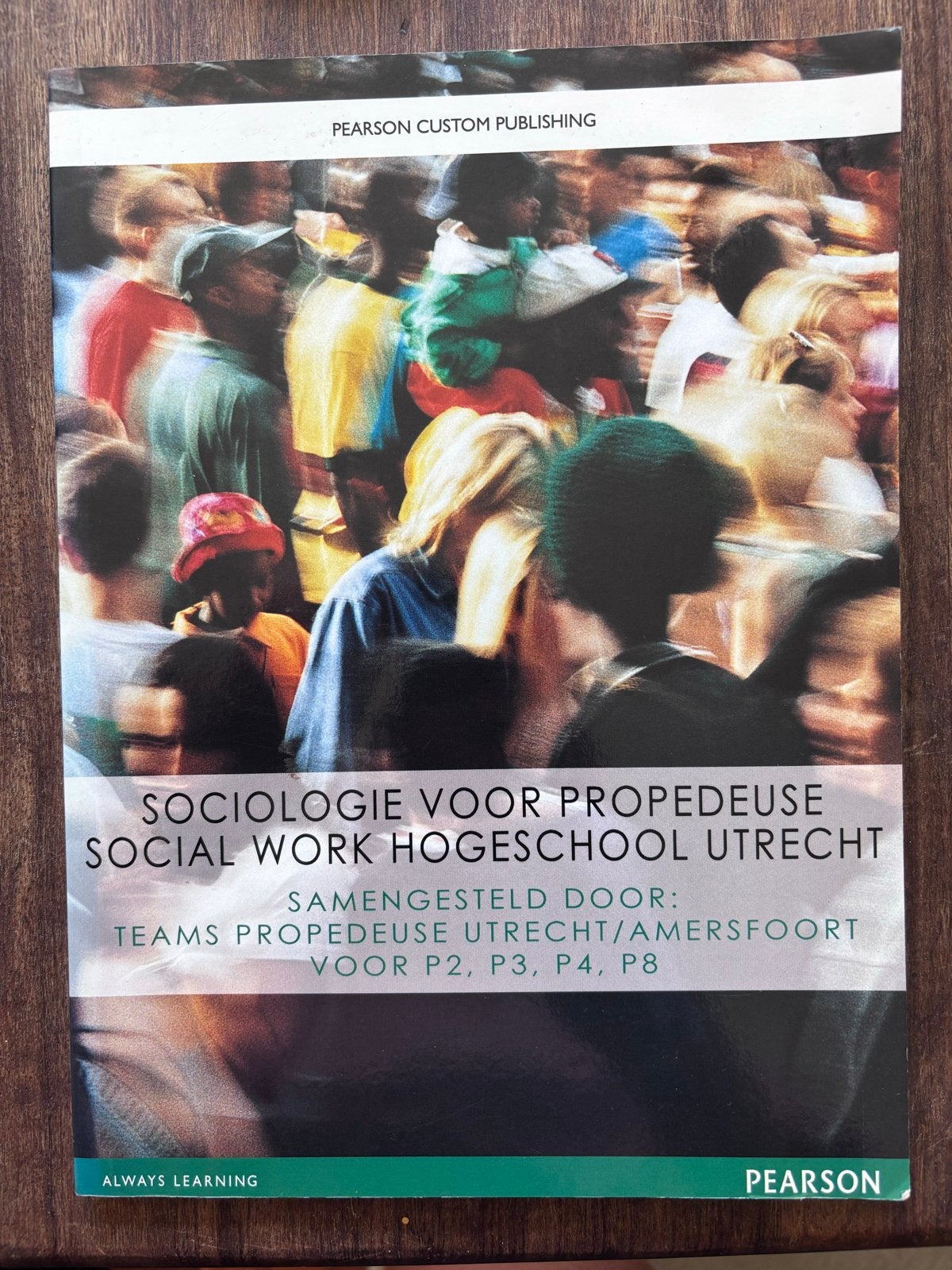 Sociologie voor Propedeuse Social Work Hogeschool Utrecht, Ophalen of Verzenden, Gamma, Zo goed als nieuw, HBO