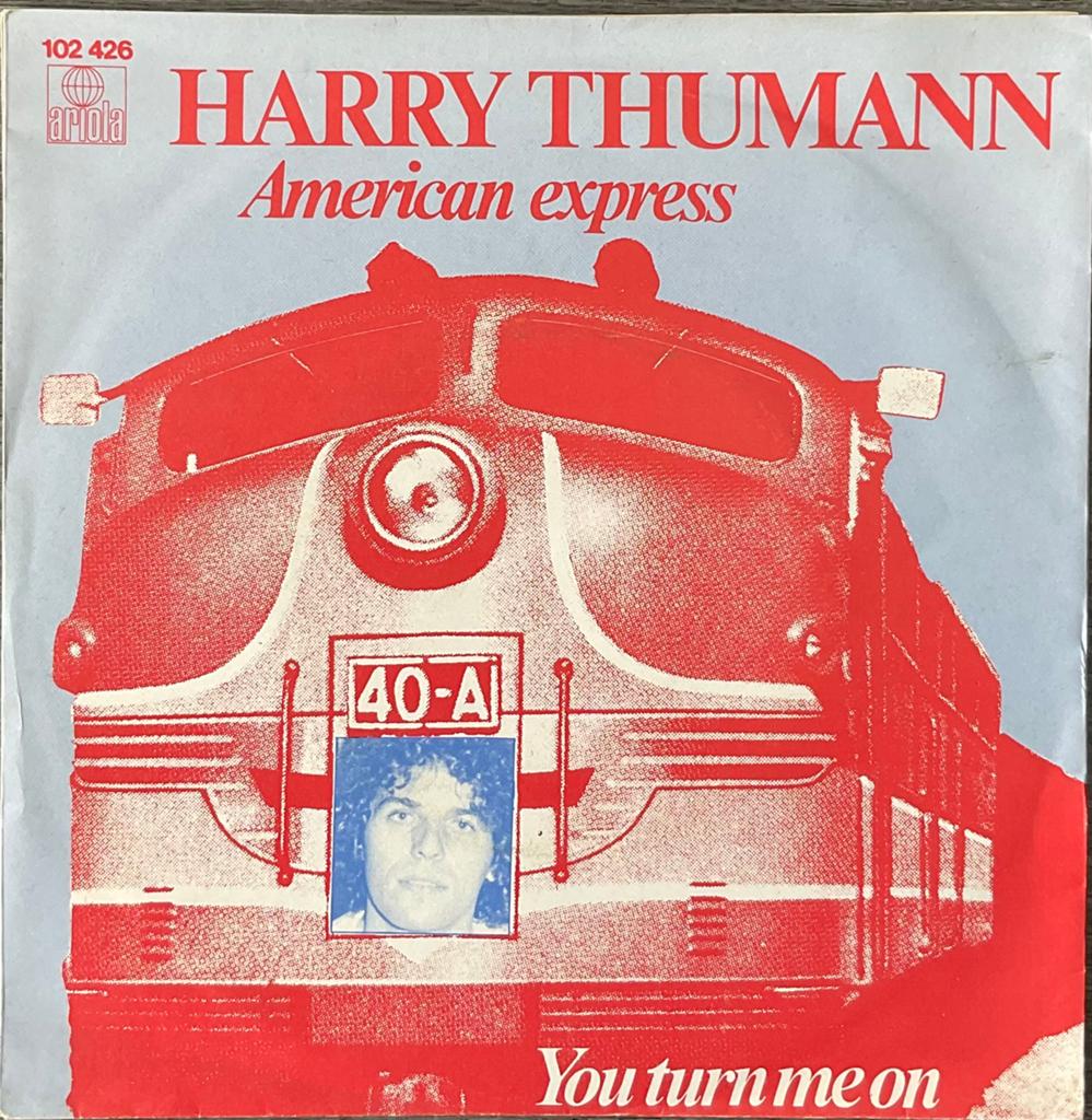 Harry Thumann - American Express (NL’79) HEEL MOOI, Verzenden, Single