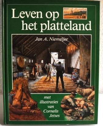 Leven op het platteland, boek over het boerenleven enz, 20e eeuw of later, Zo goed als nieuw, Jan A. Niemeijer, Ophalen of Verzenden