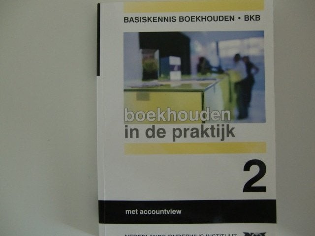 32BO7: Boekhouden in de praktijk 2, Boeken, Ophalen of Verzenden, Beta, Zo goed als nieuw, HBO