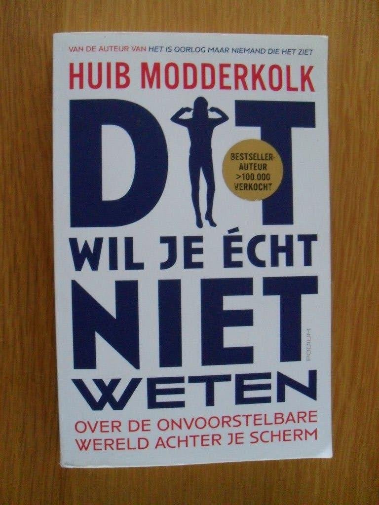 Dit wil je echt niet weten van Huib Modderkolk, Boeken, Overige Boeken, Ophalen of Verzenden, Gelezen