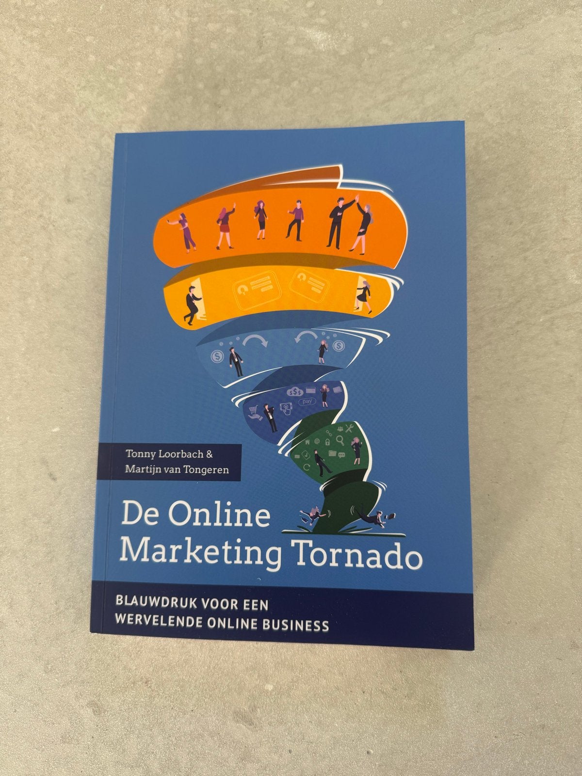 De Online Marketing Tornado - Blauwdruk voor een Online Busi, Ophalen of Verzenden, Zo goed als nieuw, E-commerce en Internet