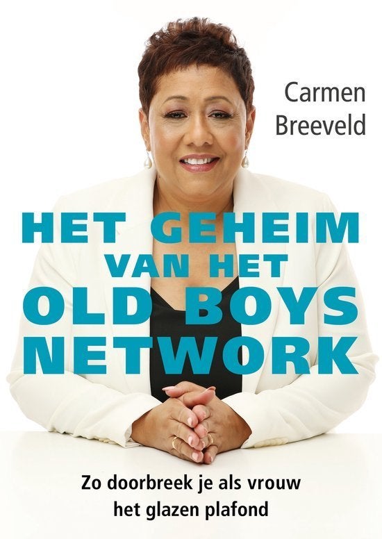 Het geheim van het old boys network., Ophalen of Verzenden, Zo goed als nieuw, Personeel en Organisatie