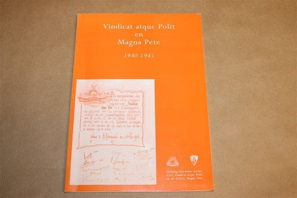 Vindicat & Magna Pete — Groningse Studenten 1940-1945, Ophalen of Verzenden, Gelezen