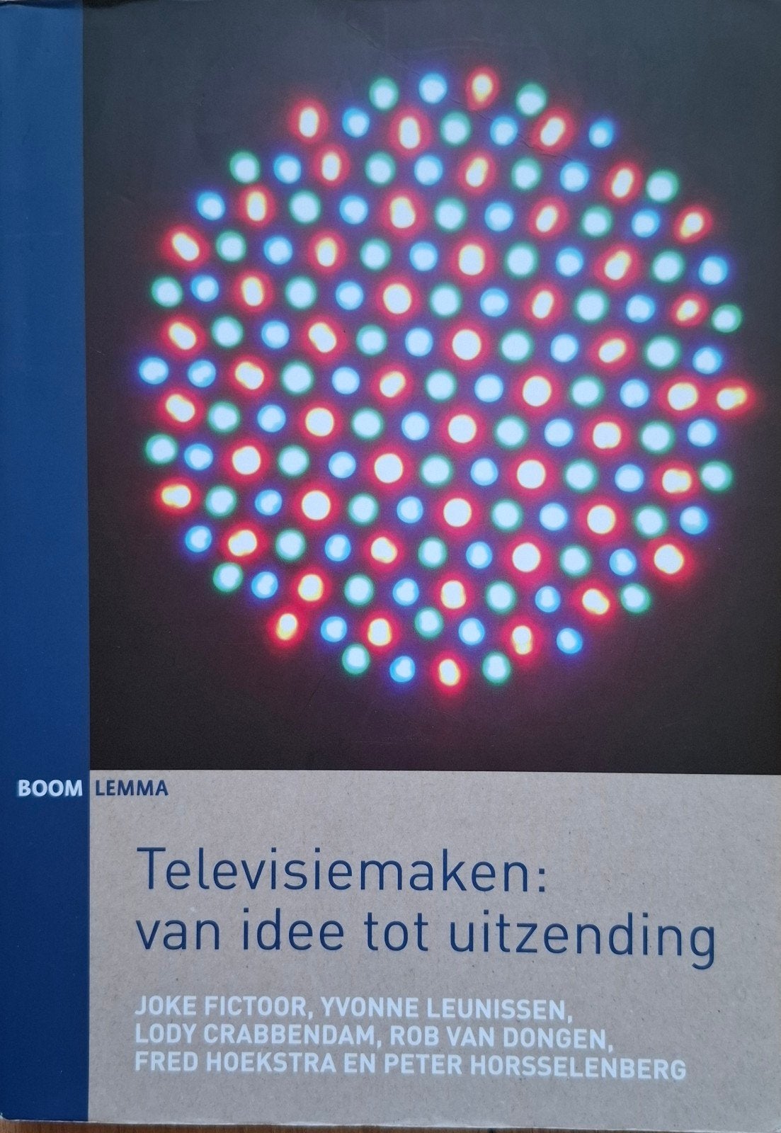 Televisiemaken: van idee tot uitzending - Boom Lemma, Ophalen of Verzenden, Gelezen, Joke Fictoor ea, Vakgebied of Filmindustrie