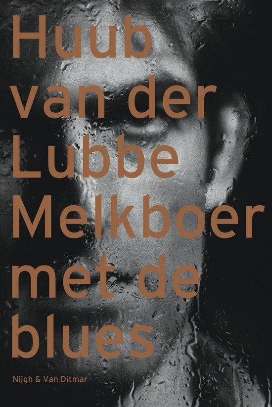 Huub van der Lubbe Melkboer met de blues, Ophalen of Verzenden, Nieuw, Achtergrond en Informatie