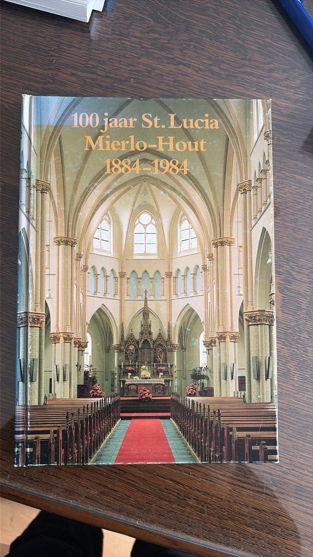 Boek: 100 jaar St. Lucia Mierlo-Hout 1884-1984, Ophalen, Gelezen