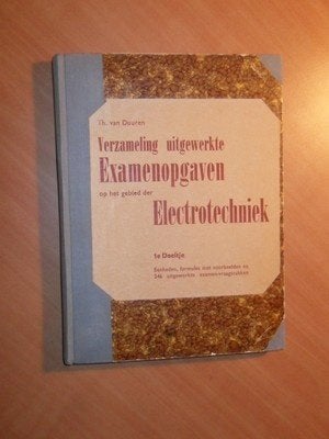 Examenopgaven op het gebied der Electrotechniek <1942>, Ophalen of Verzenden, Gelezen