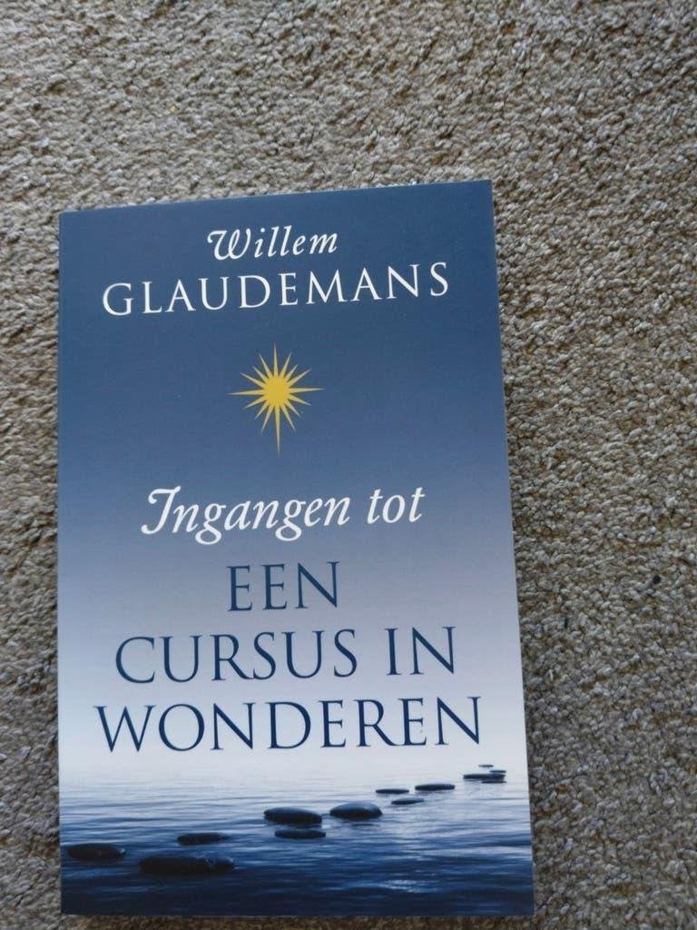 Ingangen tot Een Cursus in Wonderen - Willem Glaudemans, Boeken, Achtergrond en Informatie, Spiritualiteit algemeen, Zo goed als nieuw