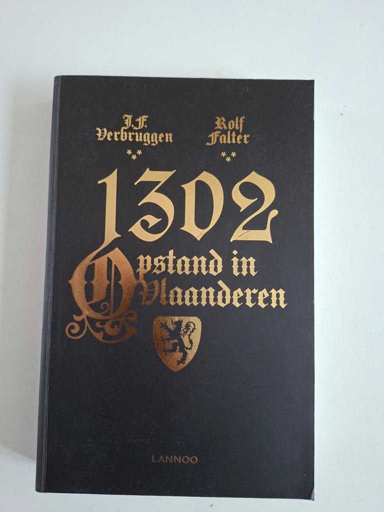 1302 Opstand in Vlaanderen - J.F. Verbruggen & Rolf Falter, 14e eeuw of eerder, Europa, Ophalen of Verzenden, Zo goed als nieuw