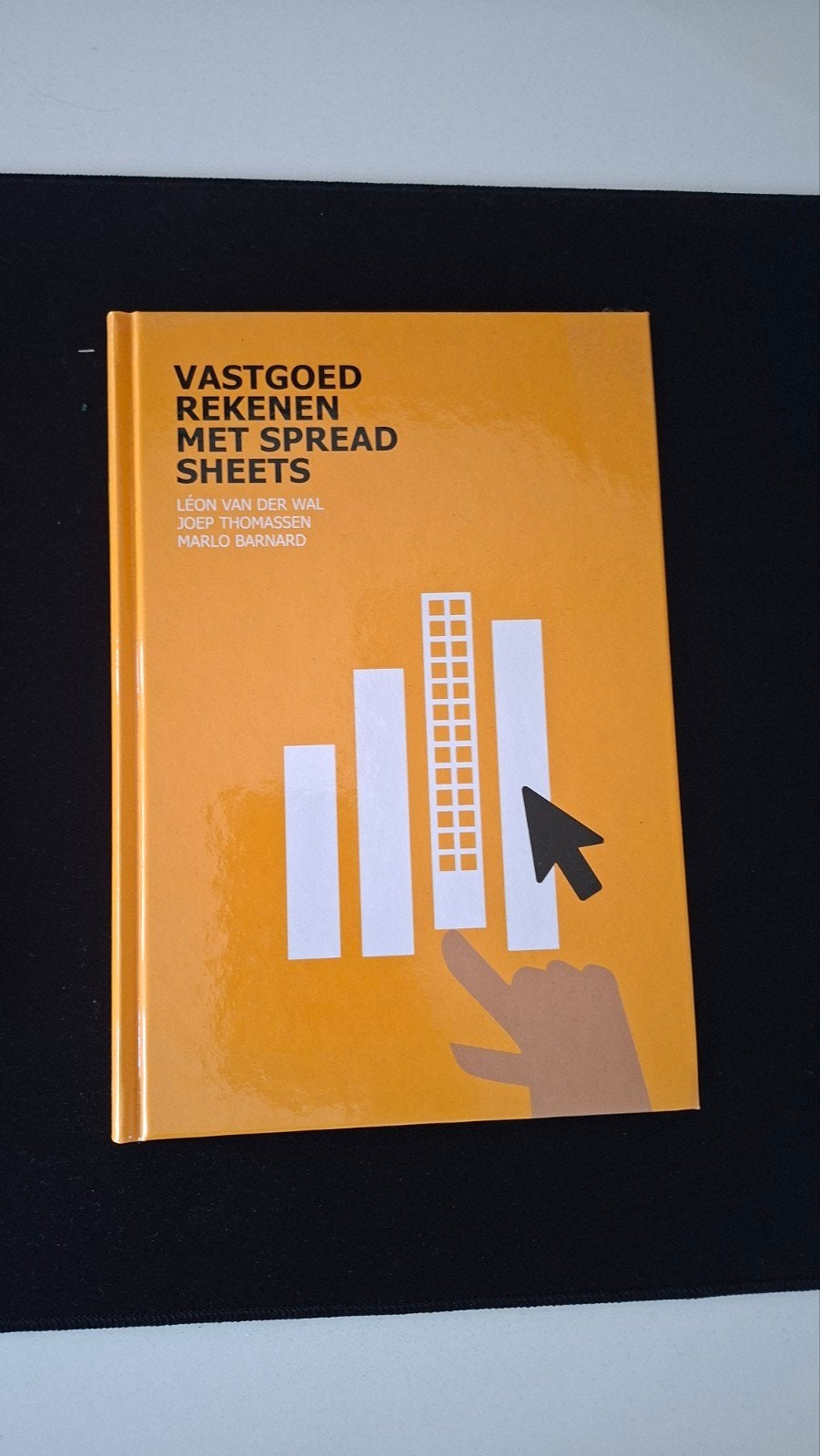 Vastgoed Rekenen met Spreadsheets - Leon van der Wal