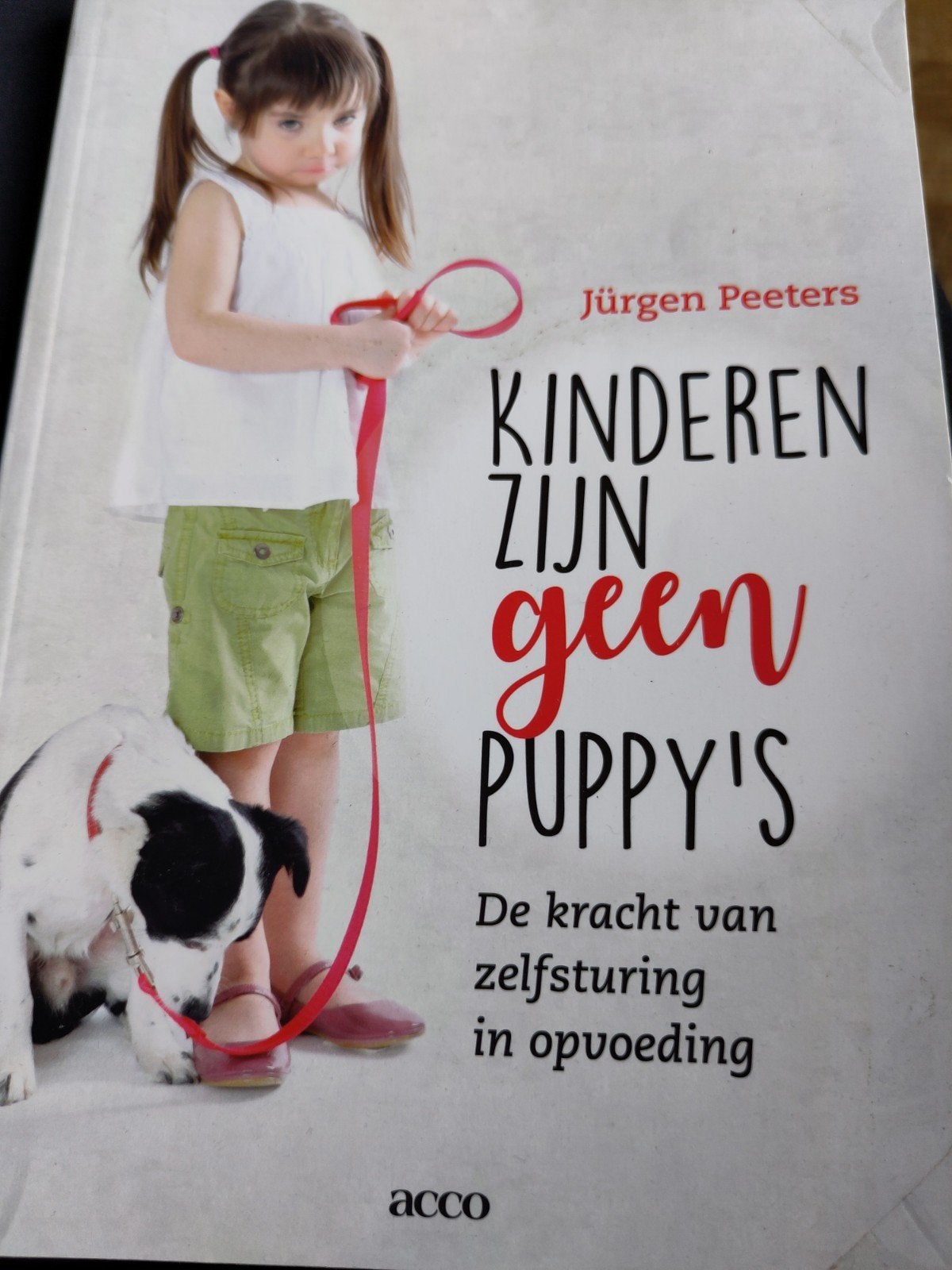Kinderen zijn geen puppy's - Jürgen Peeters, Boeken, Ophalen of Verzenden, Zo goed als nieuw, Opvoeding tot 6 jaar, Jürgen Peeters