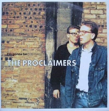 Vinyl single - The Proclaimers – I'm Gonna Be (500 Miles), 7 inch, Ophalen of Verzenden, Pop, Overige typen