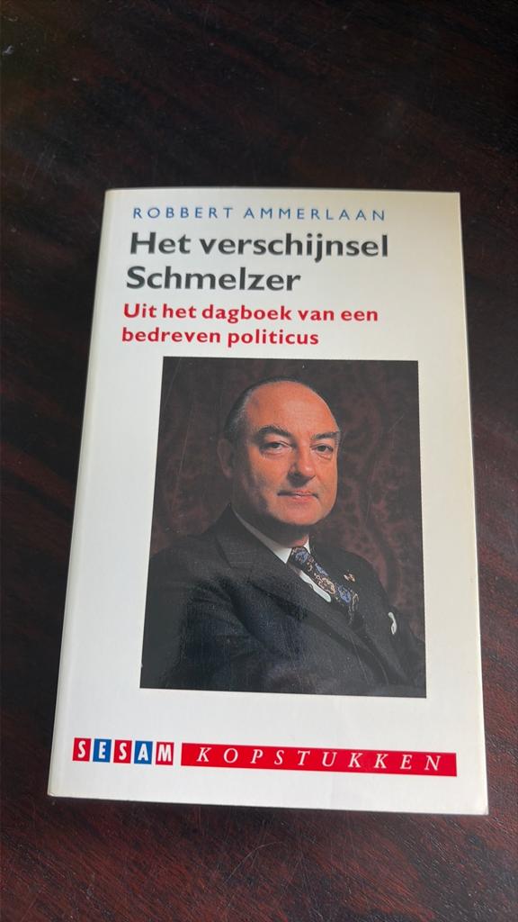 Het verschijnsel Schmelzer - Robbert Ammerlaan, Ophalen of Verzenden, Gelezen, Politiek