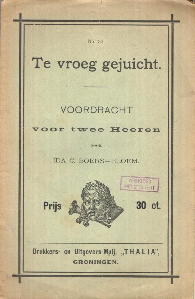 Te vroeg gejuicht. Voordracht voor twee Heeren, Gelezen, Ida C. Boers-Bloem, Ophalen of Verzenden, Toneel