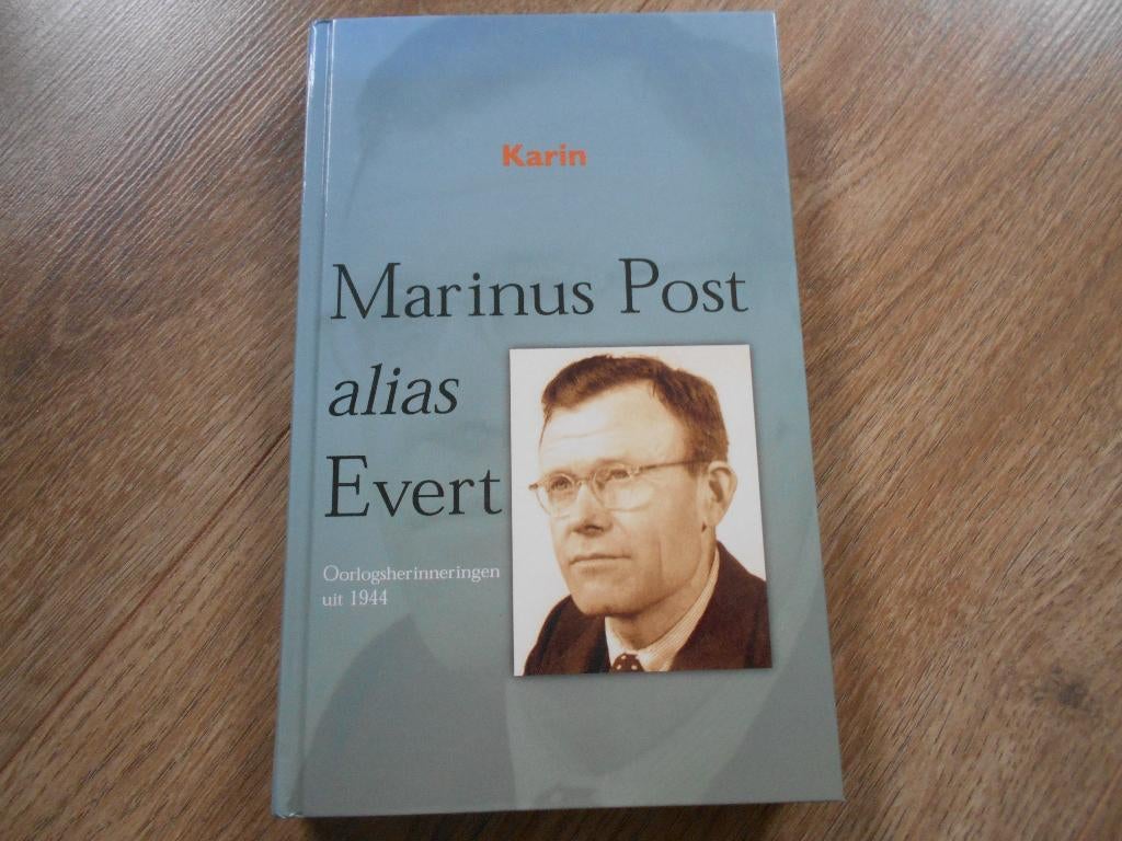 Karin Marinus Post alias Evert Oorlogsherinneringen uit 1944, Ophalen of Verzenden, Tweede Wereldoorlog, Zo goed als nieuw, Overige onderwerpen