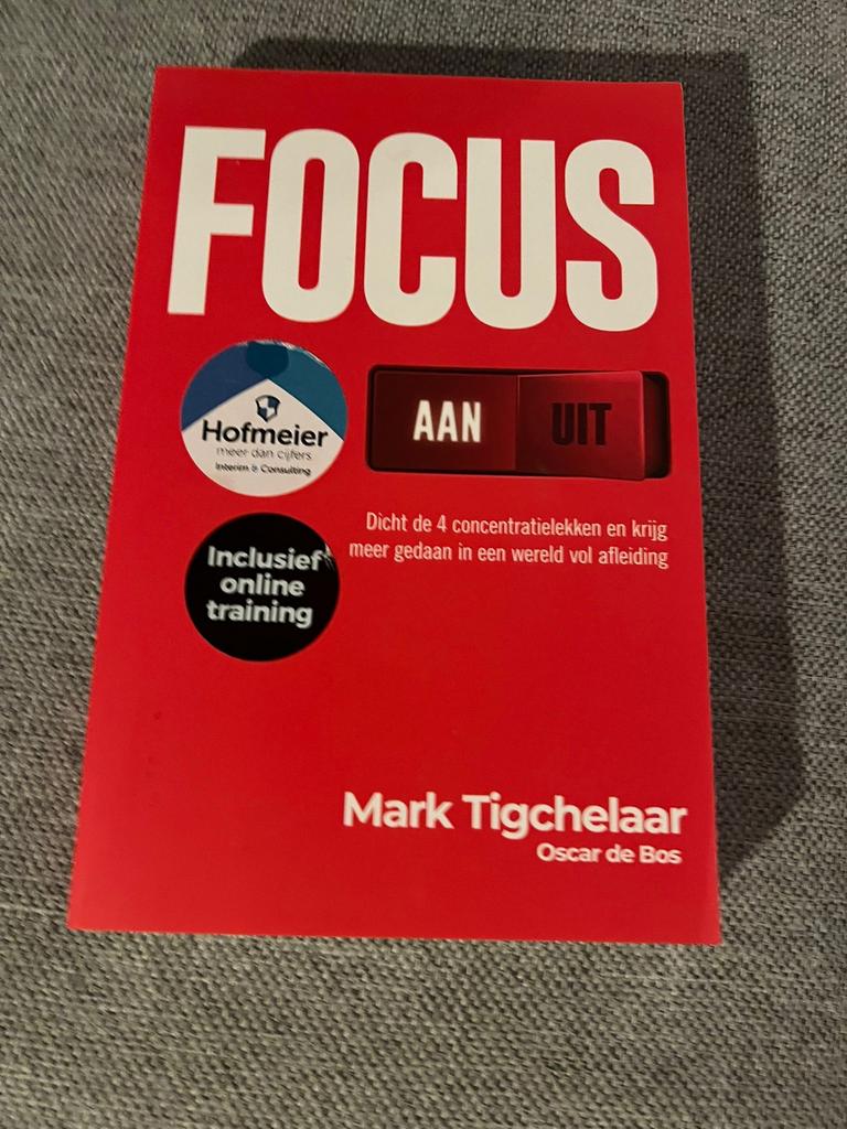 Focus - Mark Tigchelaar - Leer concentreren!, Boeken, Ophalen of Verzenden, Zo goed als nieuw, Overige onderwerpen