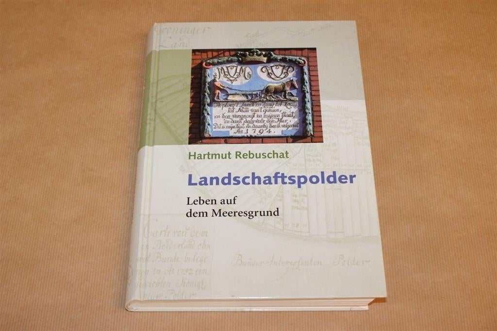 Landschaftspolder - Leben auf dem Meergrund [Ostfriesland], Boeken, Geschiedenis | Stad en Regio, Zo goed als nieuw, Ophalen of Verzenden