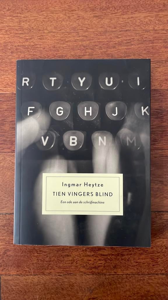 Tien vingers blind - Ingmar Heytze, Boeken, Ophalen of Verzenden, Nieuw, Nederland