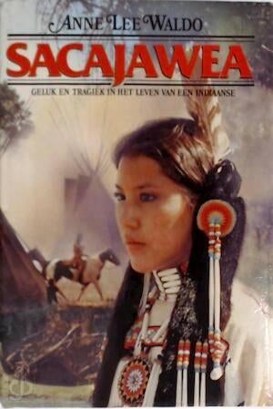 Indianen Roman - Anne Lee Waldo - Sacajawea, Boeken, Ophalen of Verzenden, Zo goed als nieuw