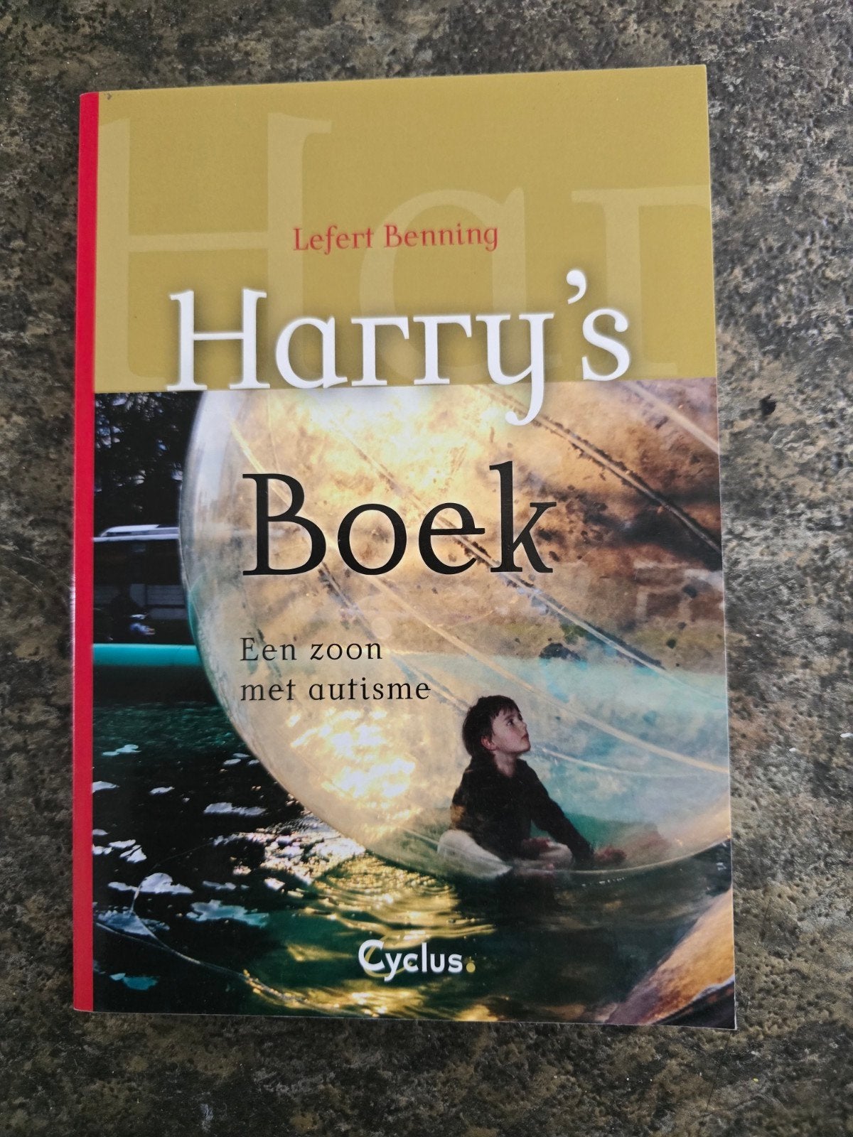 Harry's Boek: Een zoon met autisme - Lefert Benning, Ophalen of Verzenden, Zo goed als nieuw, Lefert Benning, Wetenschap