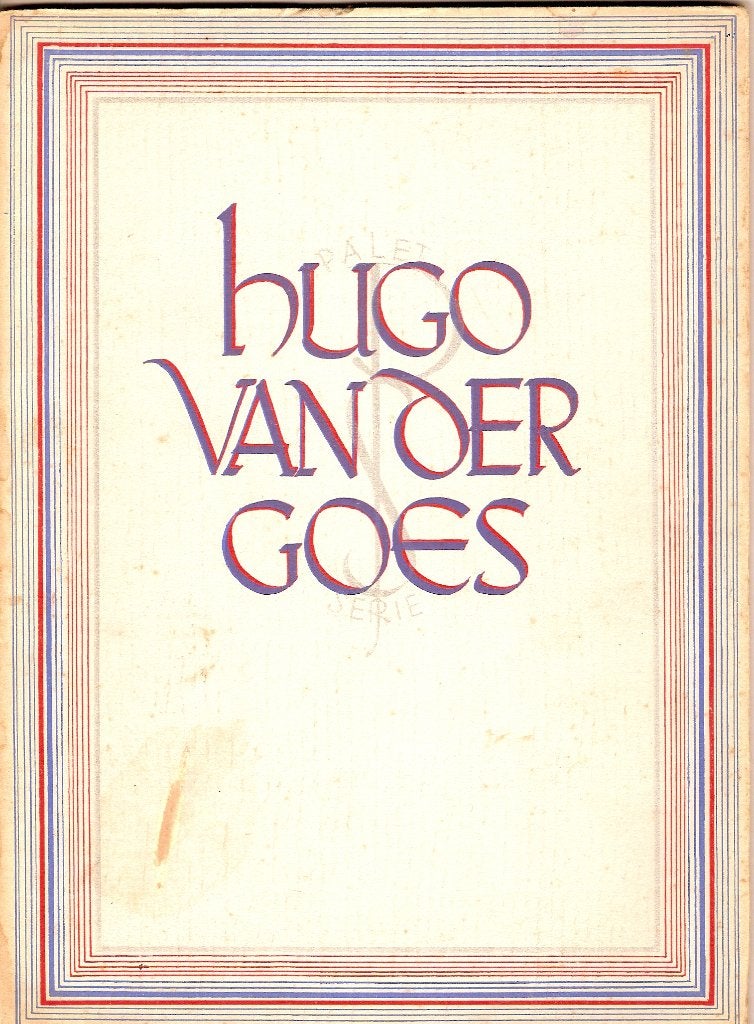 Hugo van der Goes	Dr. John B. Knipping				Palet serie, Boeken, Ophalen of Verzenden, Dr. John B. Knipping