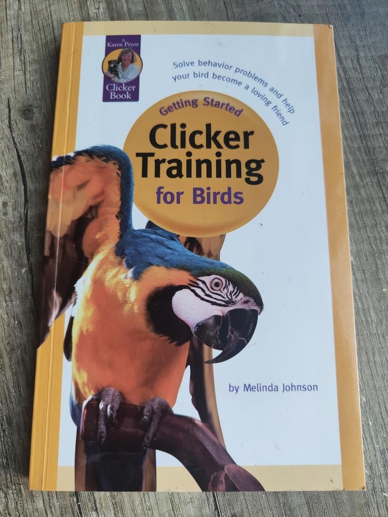 Clickertraining voor Vogels - Leer je vogel trucjes, Ophalen of Verzenden, Gelezen, Vogels, Melinda Johnson